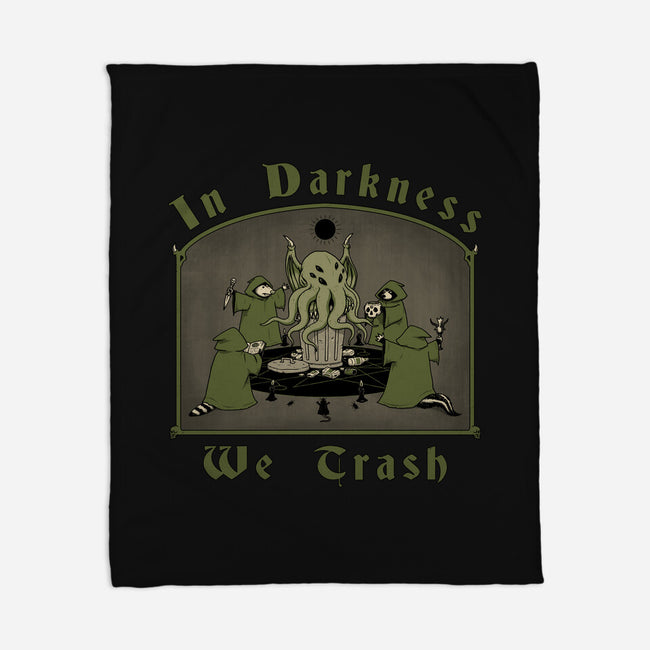 In Darkness We Trash-none fleece blanket-pigboom