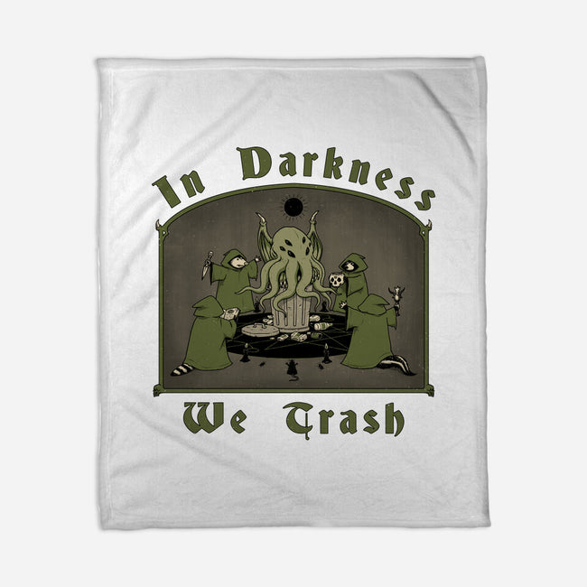 In Darkness We Trash-none fleece blanket-pigboom