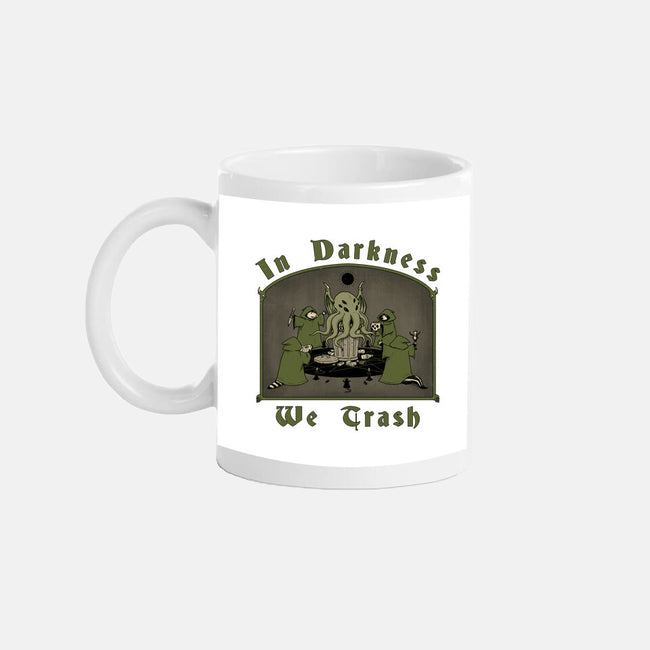 In Darkness We Trash-none glossy mug-pigboom