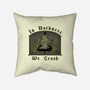 In Darkness We Trash-none removable cover w insert throw pillow-pigboom