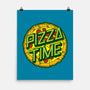 Cowabunga! It's Pizza Time!-none matte poster-dalethesk8er