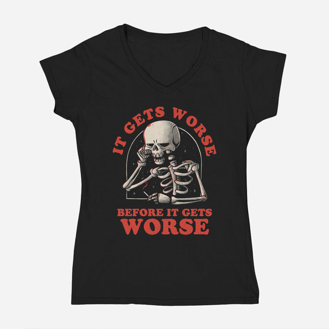 It Gets Worse-womens v-neck tee-eduely