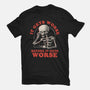 It Gets Worse-mens basic tee-eduely