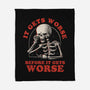 It Gets Worse-none fleece blanket-eduely