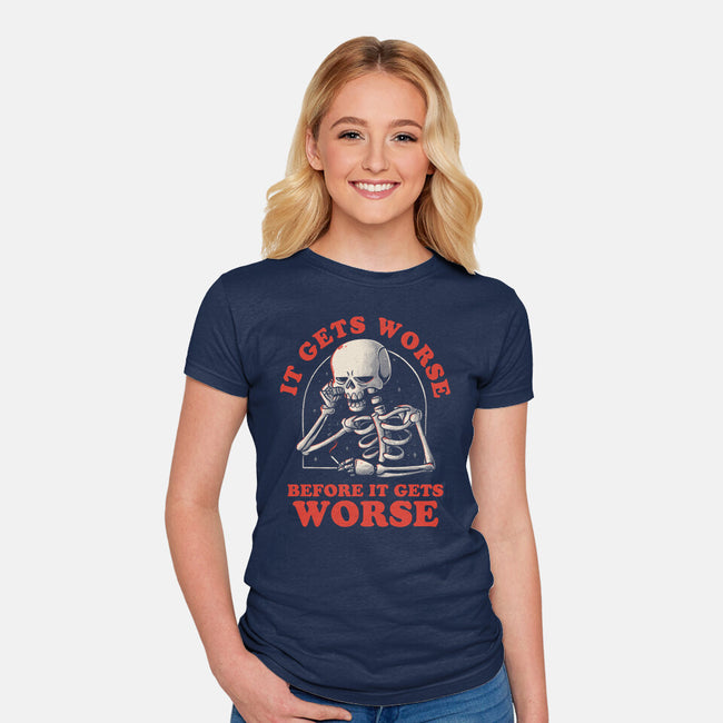It Gets Worse-womens fitted tee-eduely