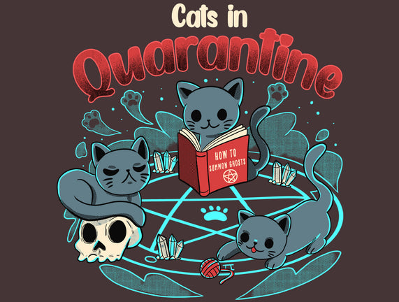 Cats In Quarantine