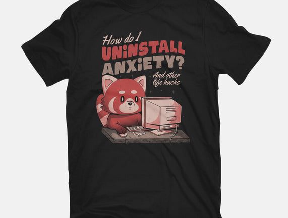 How Do I Uninstall Anxiety