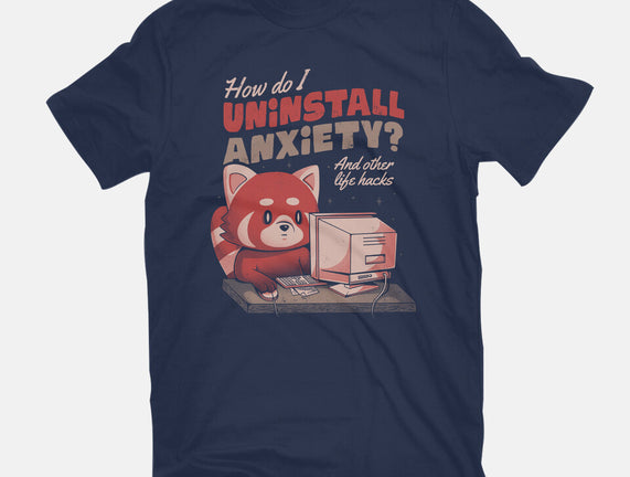 How Do I Uninstall Anxiety