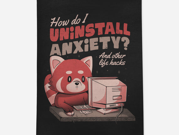 How Do I Uninstall Anxiety