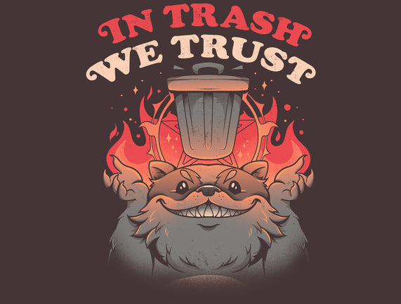 In Trash We Trust