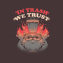 In Trash We Trust-none glossy sticker-eduely