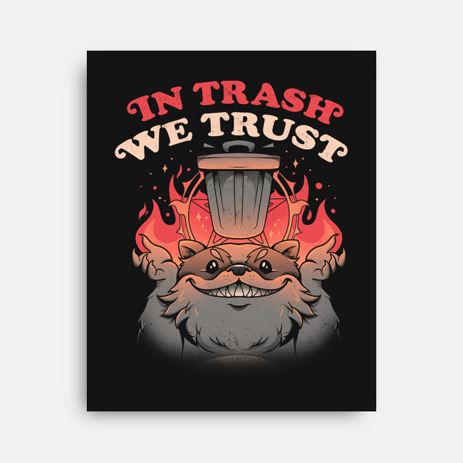 In Trash We Trust-none stretched canvas-eduely