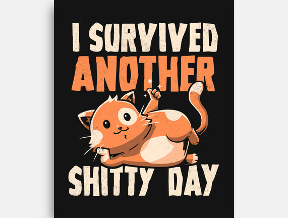 I Survived Another Day