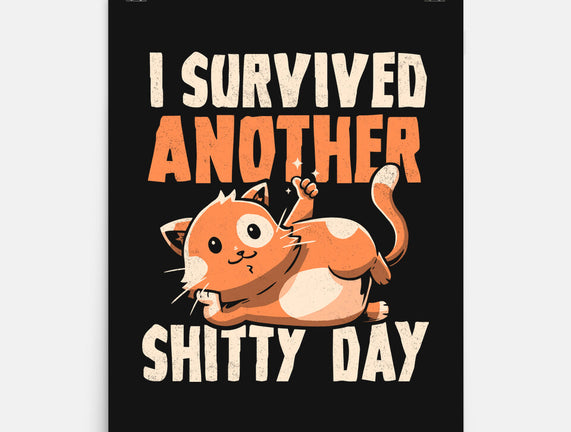 I Survived Another Day