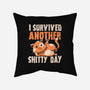 I Survived Another Day-none removable cover w insert throw pillow-koalastudio
