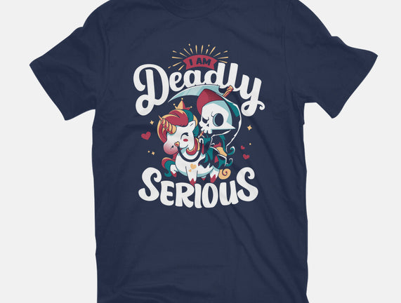 Deadly Serious
