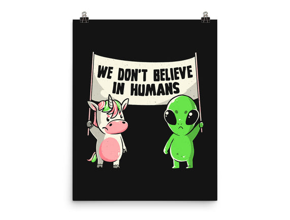 We Don't Believe In Humans