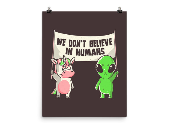 We Don't Believe In Humans