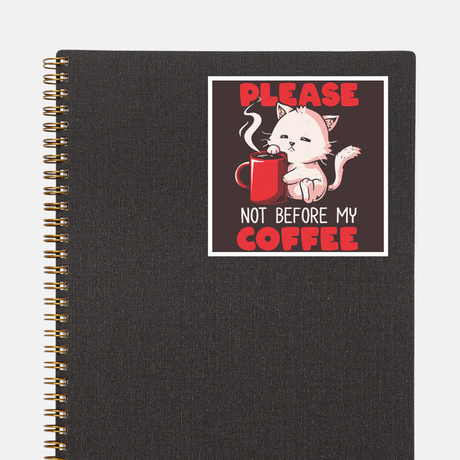 Not Before My Coffee-none glossy sticker-koalastudio