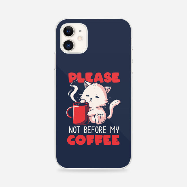 Not Before My Coffee-iphone snap phone case-koalastudio