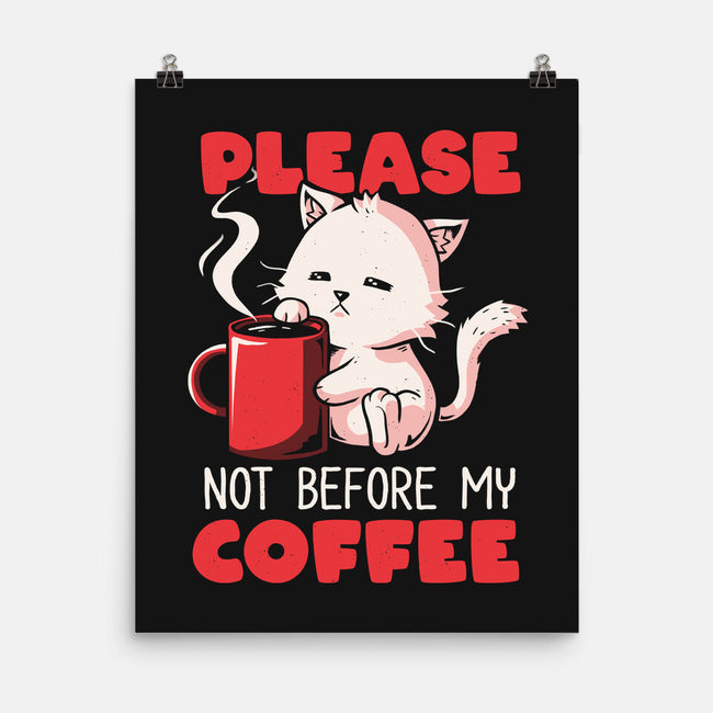 Not Before My Coffee-none matte poster-koalastudio