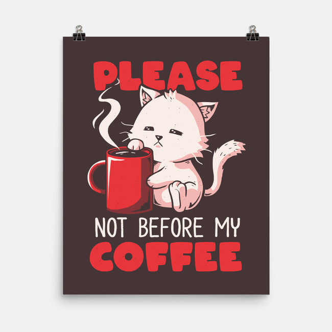Not Before My Coffee-none matte poster-koalastudio