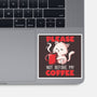Not Before My Coffee-none glossy sticker-koalastudio