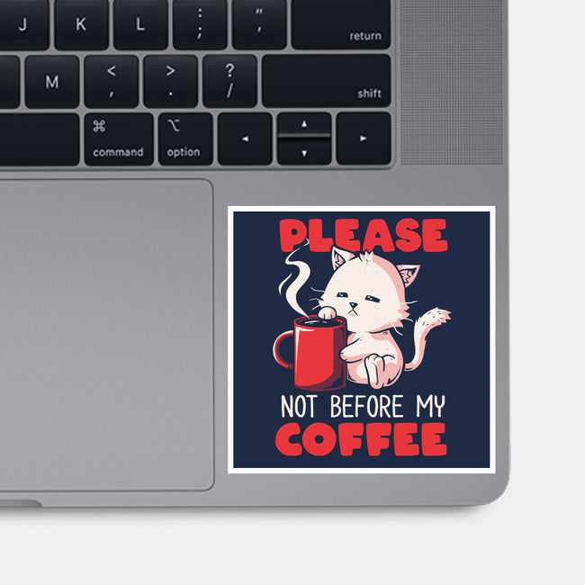 Not Before My Coffee-none glossy sticker-koalastudio