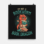 I'm a Book Dragon-none matte poster-koalastudio
