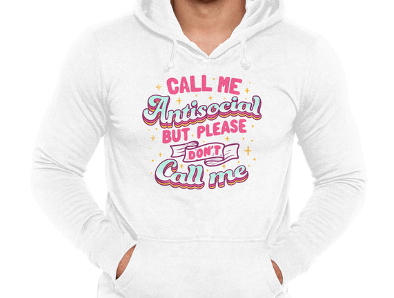 Call Me Antisocial
