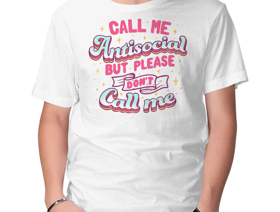 Call Me Antisocial