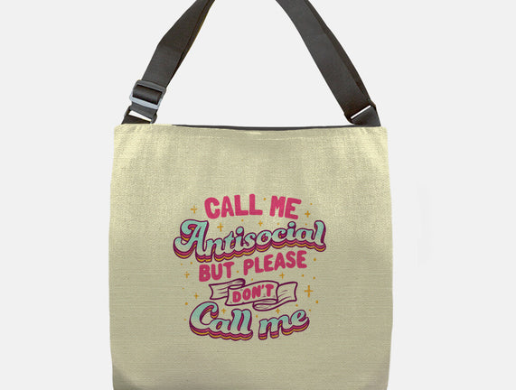 Call Me Antisocial