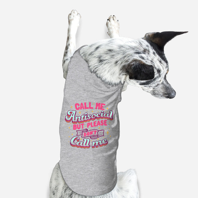 Call Me Antisocial-dog basic pet tank-tobefonseca