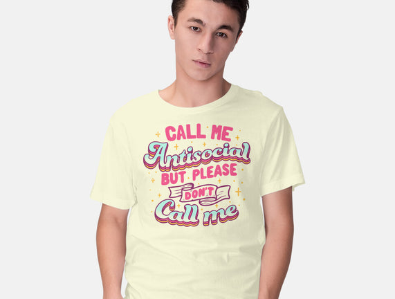 Call Me Antisocial