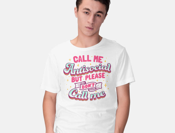 Call Me Antisocial