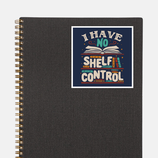 I Have No Shelf Control-none glossy sticker-tobefonseca