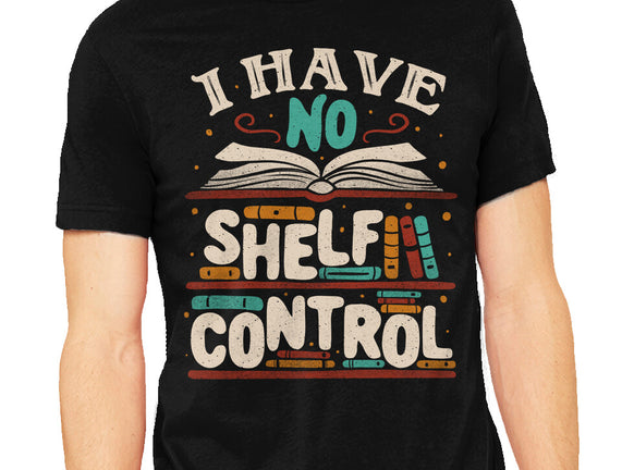 I Have No Shelf Control