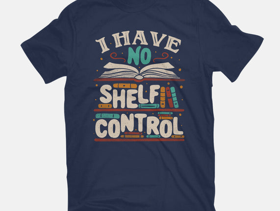 I Have No Shelf Control