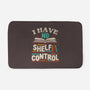 I Have No Shelf Control-none memory foam bath mat-tobefonseca