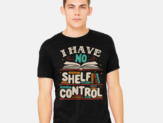I Have No Shelf Control
