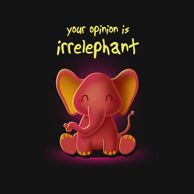 Your Opinion Is Irrelephant-none stretched canvas-erion_designs