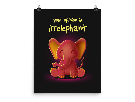 Your Opinion Is Irrelephant