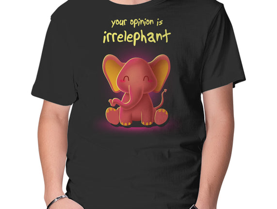 Your Opinion Is Irrelephant