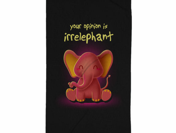 Your Opinion Is Irrelephant