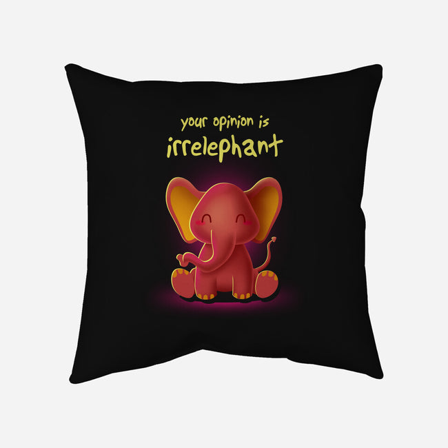 Your Opinion Is Irrelephant-none removable cover throw pillow-erion_designs
