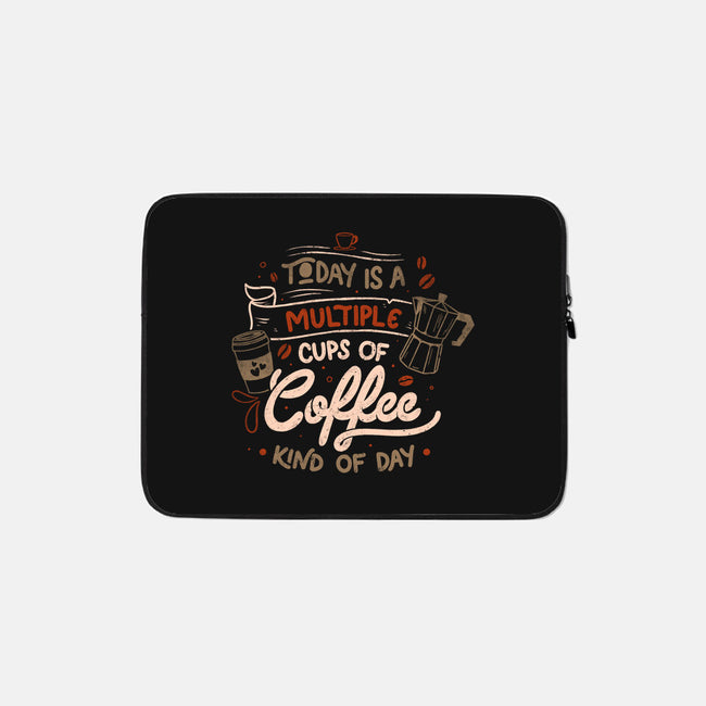 Multiple Cups Of Coffee-none zippered laptop sleeve-eduely