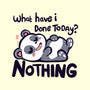 Done Nothing Today-none matte poster-TechraNova