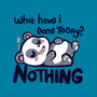 Done Nothing Today-none matte poster-TechraNova