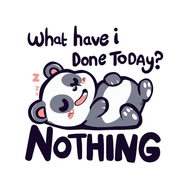 Done Nothing Today-none matte poster-TechraNova