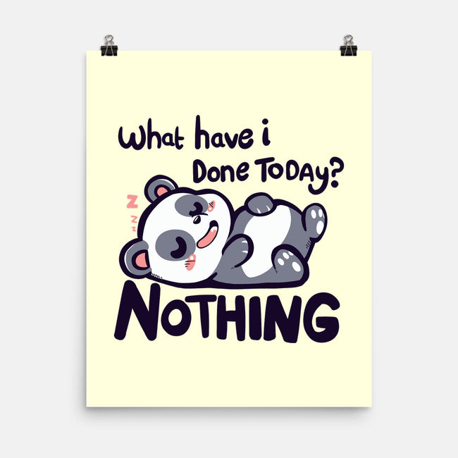 Done Nothing Today-none matte poster-TechraNova